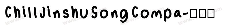 ChillJinshuSongCompa字体转换