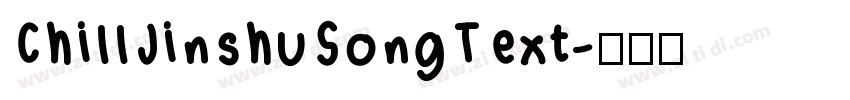 ChillJinshuSongText字体转换