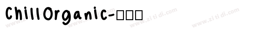 ChillOrganic字体转换