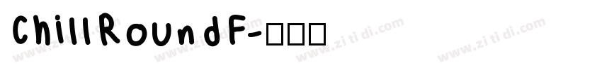 ChillRoundF字体转换