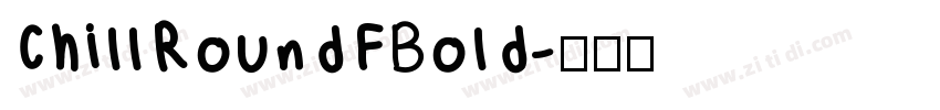 ChillRoundFBold字体转换