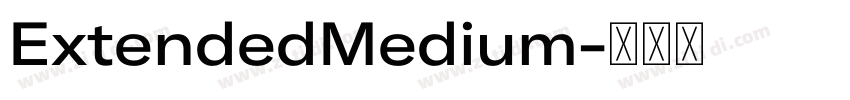 ExtendedMedium字体转换
