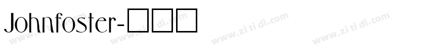 Johnfoster字体转换