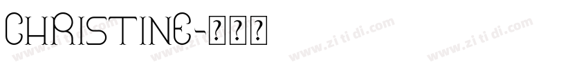 Christine字体转换