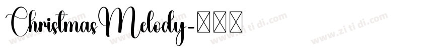ChristmasMelody字体转换