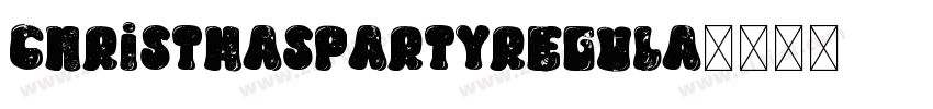 ChristmasPartyRegula字体转换 ChristmasPartyRegula字体转换