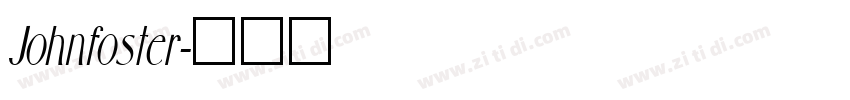 Johnfoster字体转换