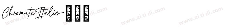 ChromateItalic字体转换