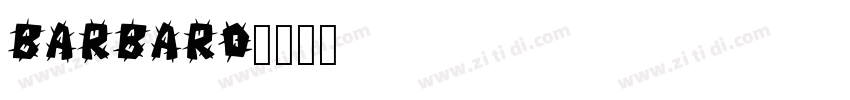 Barbaro字体转换