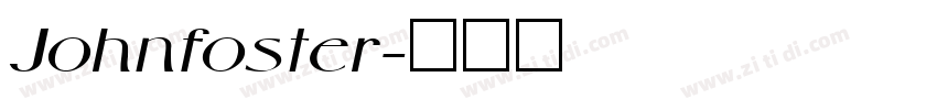 Johnfoster字体转换