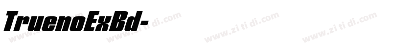 TruenoExBd字体转换 TruenoExBd字体转换