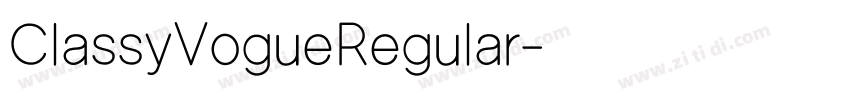 ClassyVogueRegular字体转换