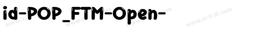id-POP_FTM-Open字体转换