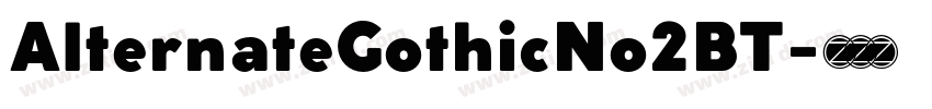 AlternateGothicNo2BT字体转换