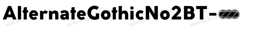 AlternateGothicNo2BT字体转换