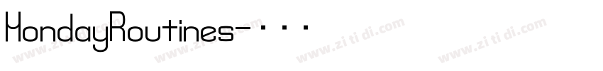 MondayRoutines字体转换