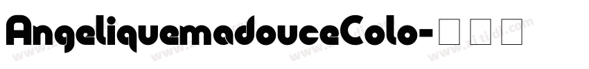 AngeliquemadouceColo字体转换