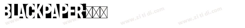 BlackPaper字体转换