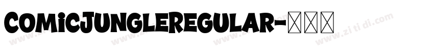 ComicJungleRegular字体转换