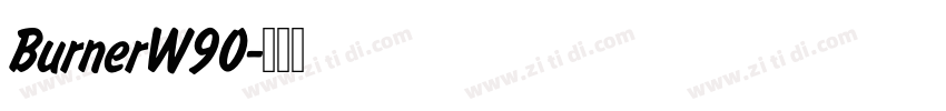 BurnerW90字体转换