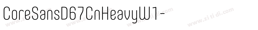 CoreSansD67CnHeavyW1字体转换 CoreSansD67CnHeavyW1字体转换