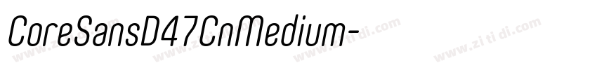 CoreSansD47CnMedium字体转换 CoreSansD47CnMedium字体转换