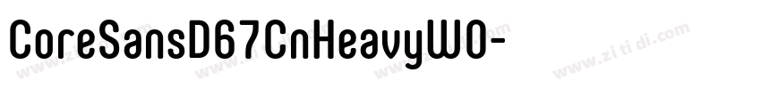 CoreSansD67CnHeavyW0字体转换 CoreSansD67CnHeavyW0字体转换
