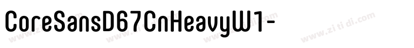 CoreSansD67CnHeavyW1字体转换 CoreSansD67CnHeavyW1字体转换