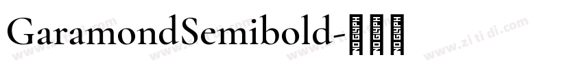 GaramondSemibold字体转换 GaramondSemibold字体转换
