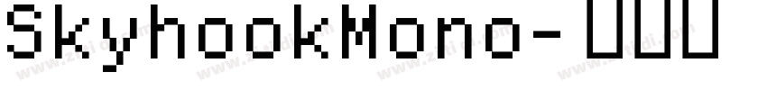 SkyhookMono字体转换