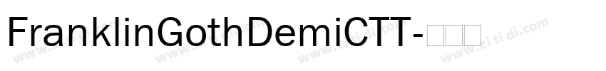 FranklinGothDemiCTT字体转换