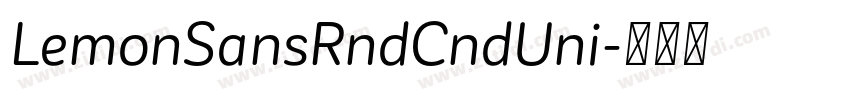 LemonSansRndCndUni字体转换 LemonSansRndCndUni字体转换