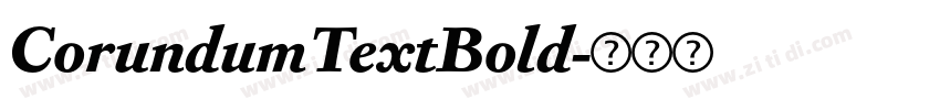 CorundumTextBold字体转换 CorundumTextBold字体转换