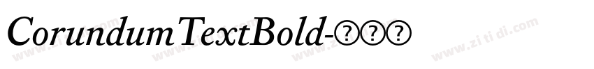 CorundumTextBold字体转换 CorundumTextBold字体转换