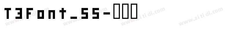 T3Font_55字体转换