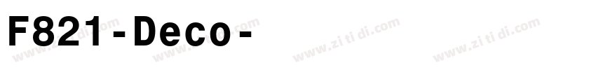 F821-Deco字体转换