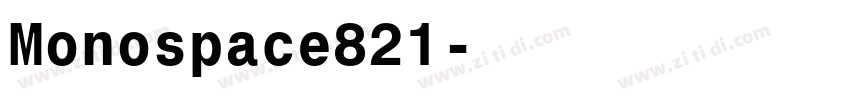 Monospace821字体转换