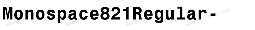 Monospace821Regular字体转换 Monospace821Regular字体转换