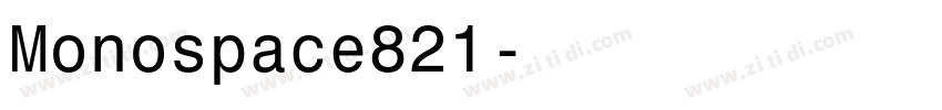 Monospace821字体转换