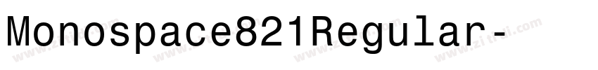 Monospace821Regular字体转换 Monospace821Regular字体转换