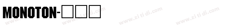 monoton字体转换