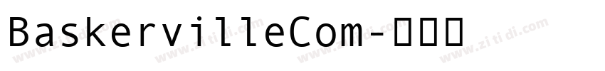 BaskervilleCom字体转换