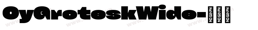 CyGroteskWide字体转换