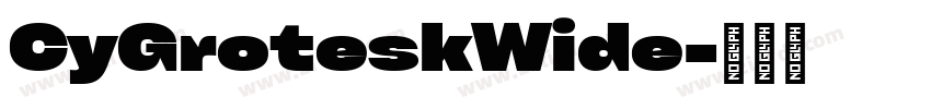 CyGroteskWide字体转换