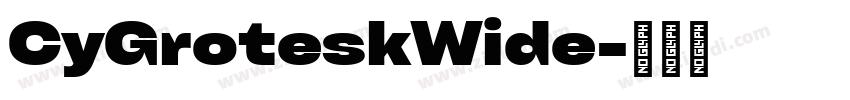 CyGroteskWide字体转换