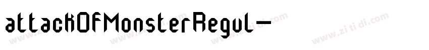 attackOfMonsterRegul字体转换