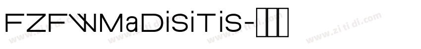 FZFWMaDiSiTiS字体转换