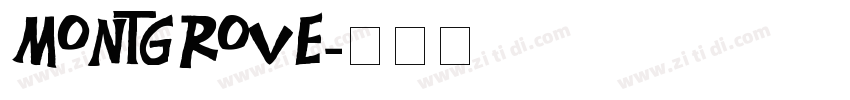 Montgrove字体转换