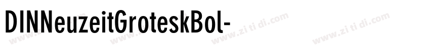 DINNeuzeitGroteskBol字体转换 DINNeuzeitGroteskBol字体转换
