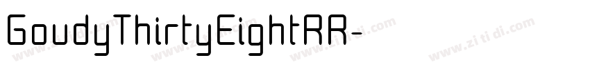 GoudyThirtyEightRR字体转换